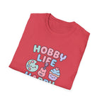 Hobby Life Happy Life T-Shirt