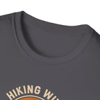 Hiking With Fur Friend T-Shirt