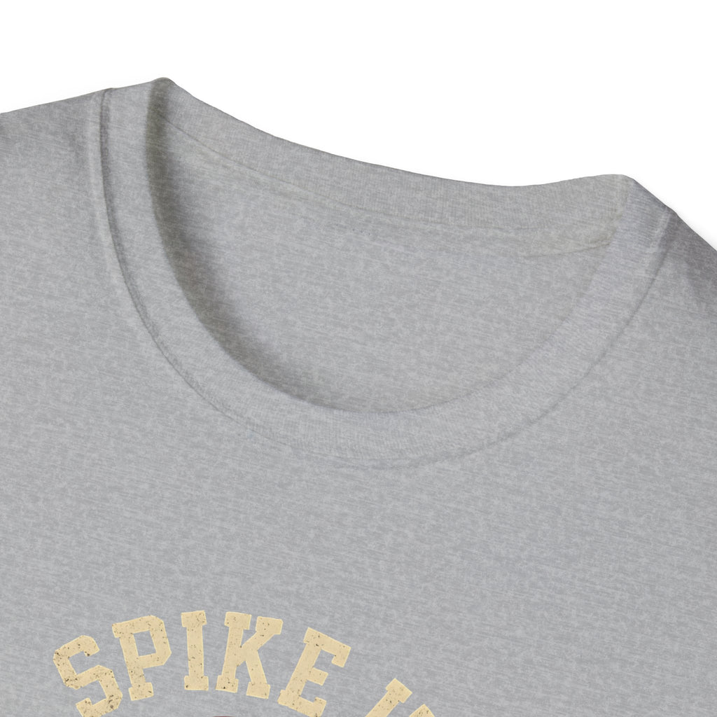 Spike It Hard T-Shirt