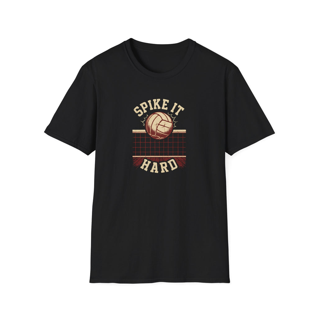 Spike It Hard T-Shirt