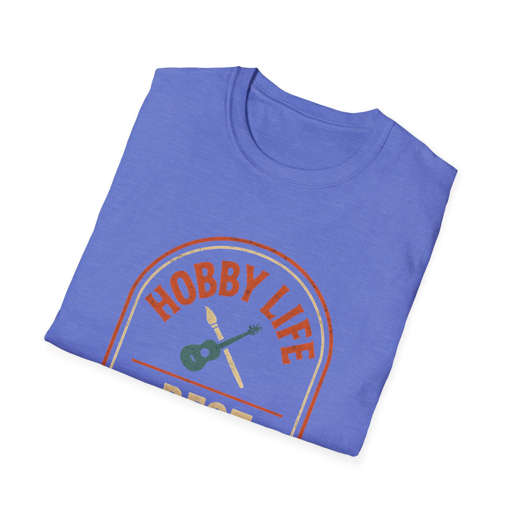 Hobby Life Best Life T-Shirt
