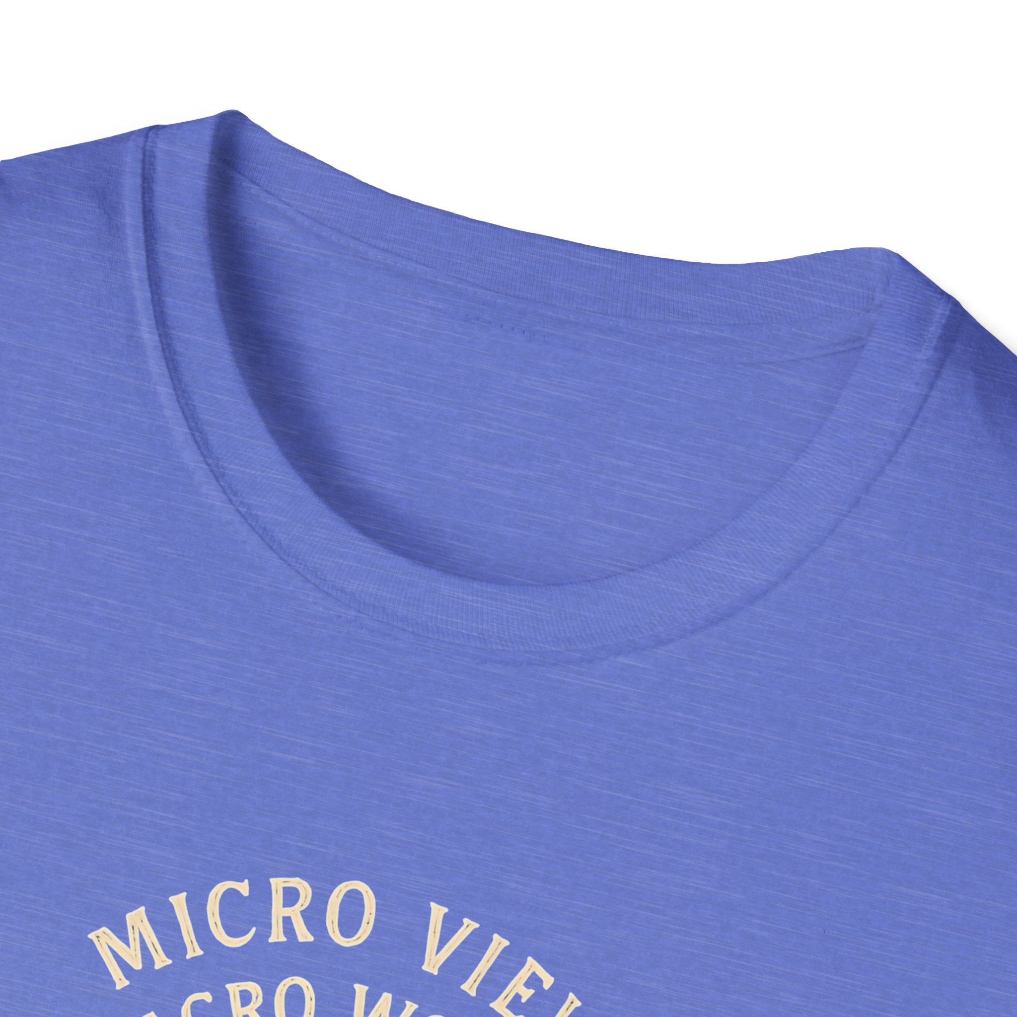 Micro View, Macro Wonder T-Shirt