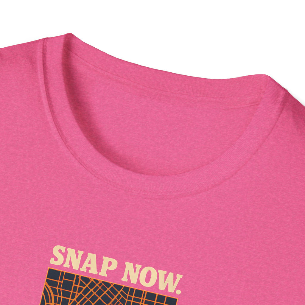 Snap Now Edit Later T-Shirt