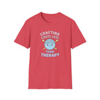 Crafting Cheaper Than Therapy T-Shirt