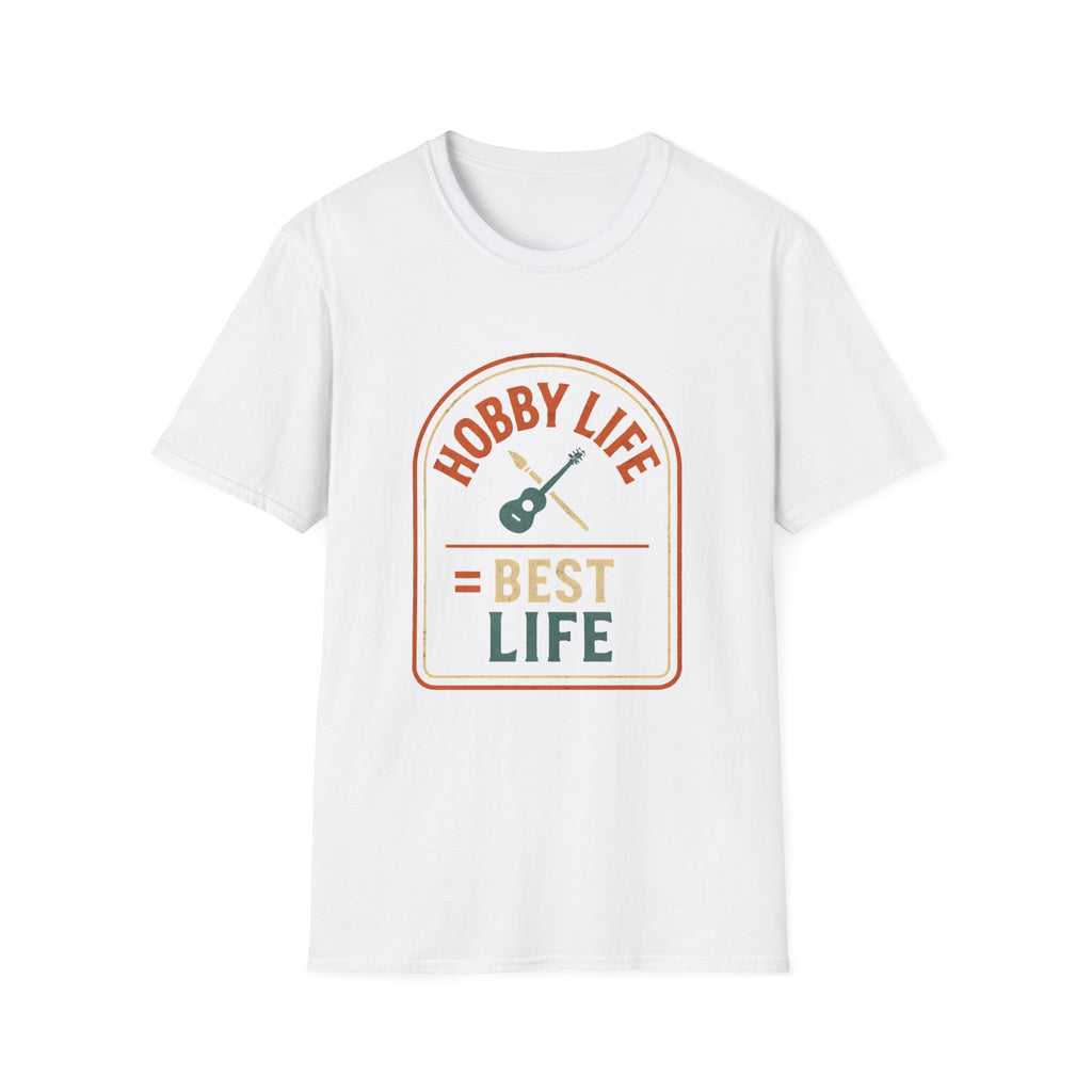 Hobby Life Best Life T-Shirt