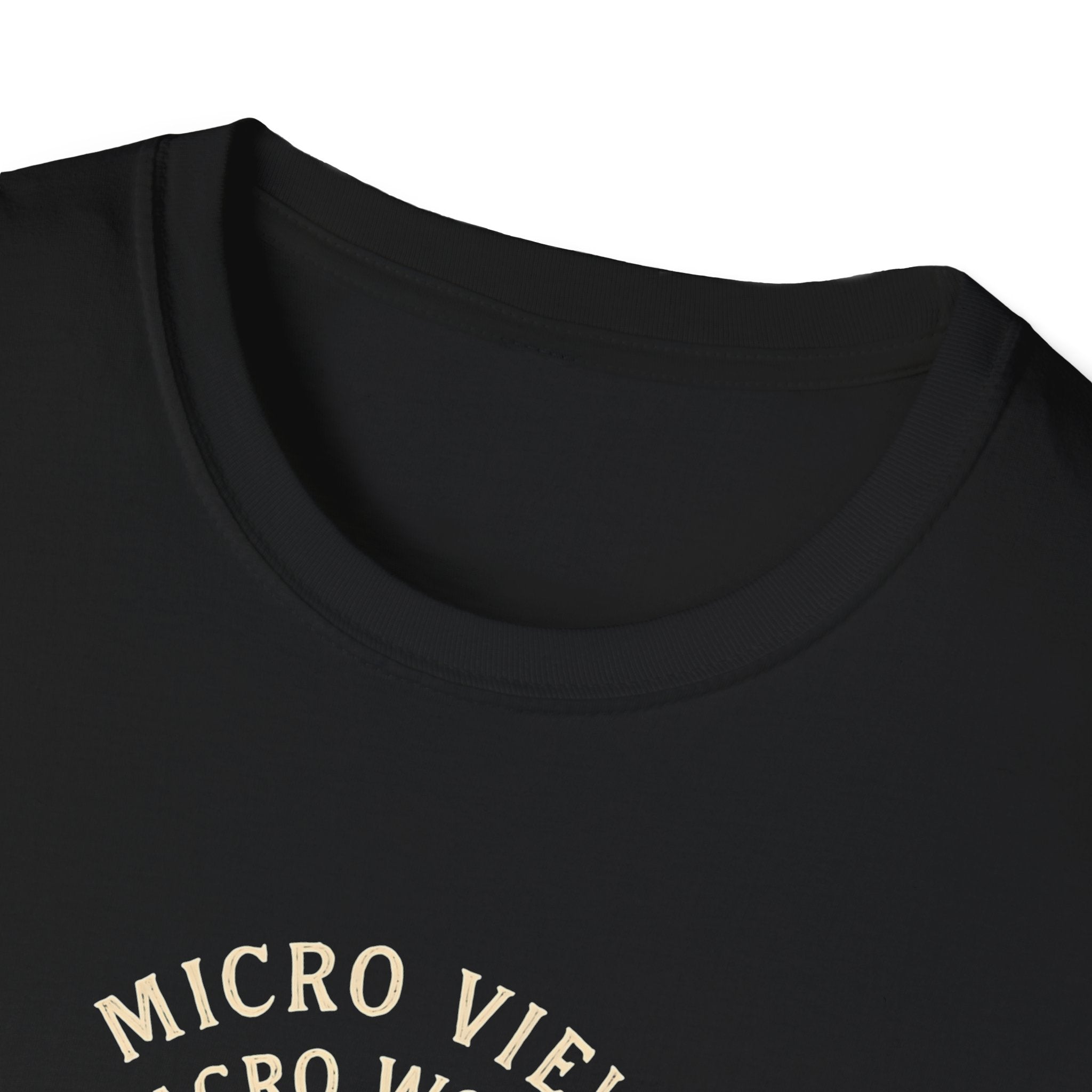 Micro View, Macro Wonder T-Shirt