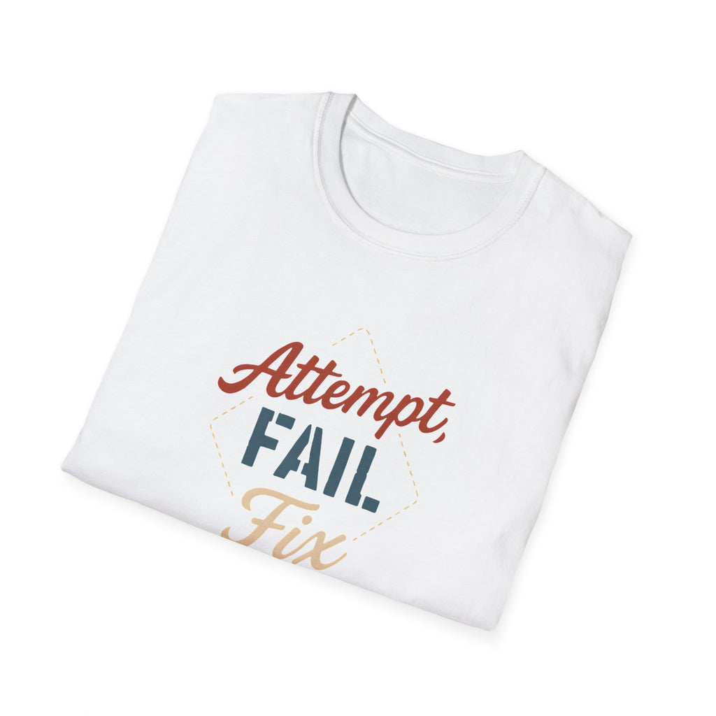 Attempt Fail Fix T-Shirt