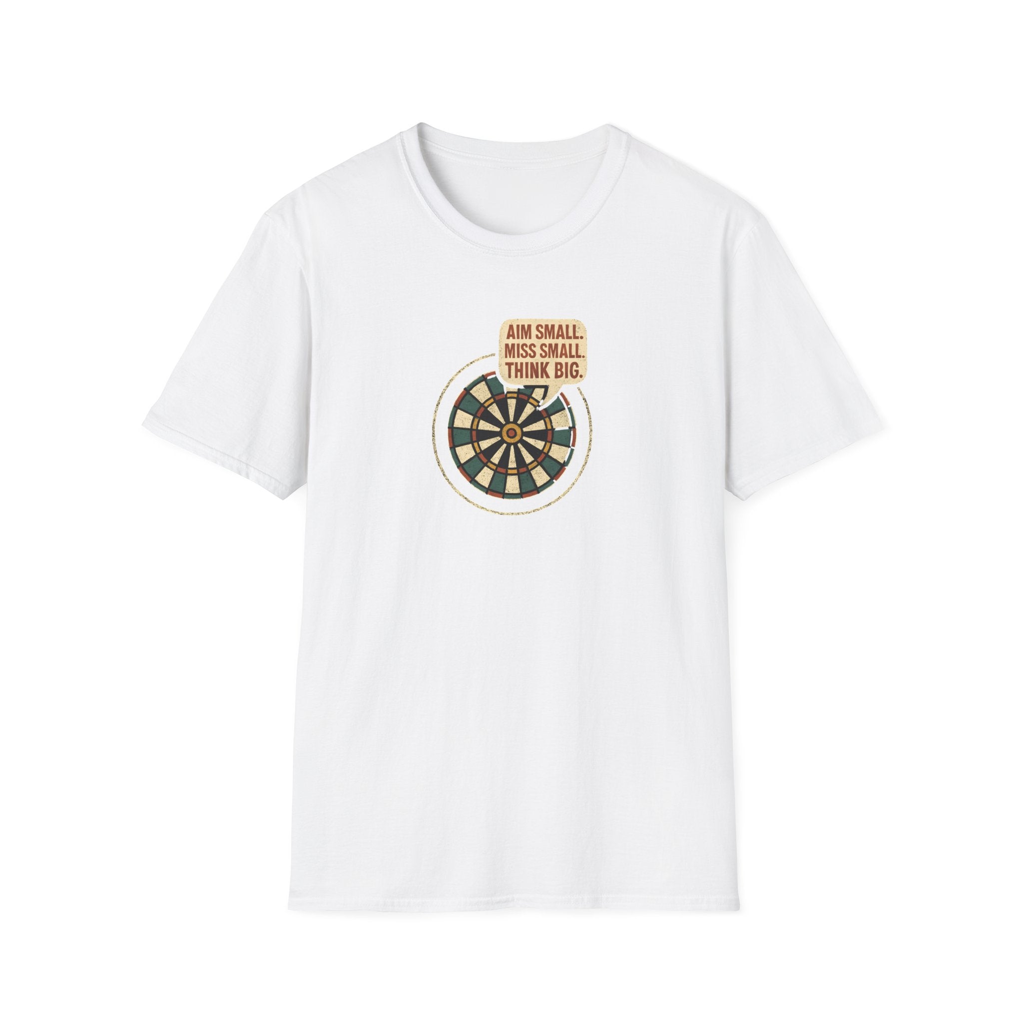 Motivational Dartboard Phrase T-Shirt
