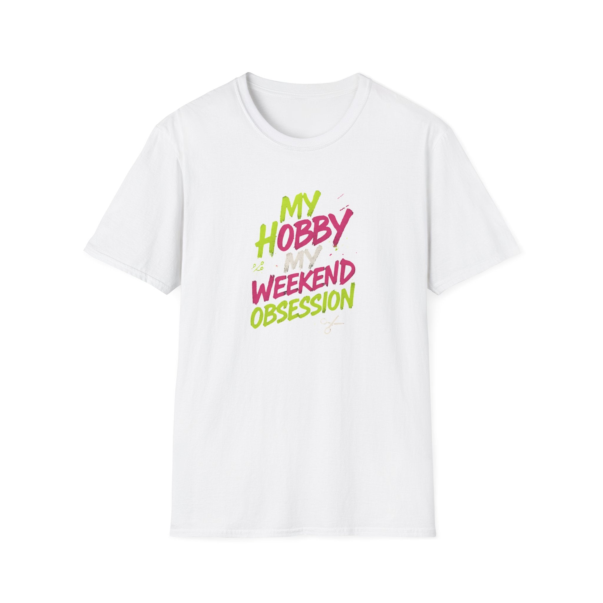My Hobby Weekend Obsession T-Shirt